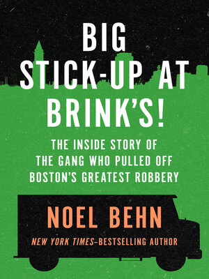 Big Stick-Up at Brink's! - ebook